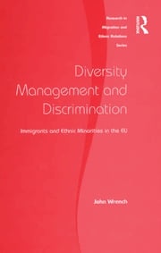 Diversity Management and Discrimination John Wrench