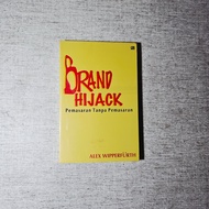 Marketing Hijack Brand Book Without Marketing: Alex Wipperfurth