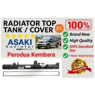 perodua kembara Radiator top tank top cover Upper Tank ASAKI