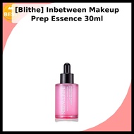 [Blithe] Inbetween Makeup Prep Essence 30ml / Korean Makeup Essence / Flawless Finish / 100% Genuine