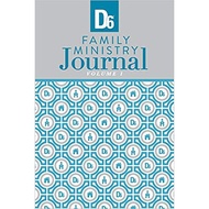 D6 Family Ministry Journal, Volume 1