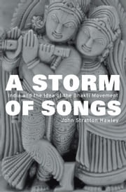 A Storm of Songs John Stratton Hawley