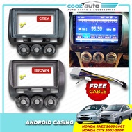 Honda Jazz City 2003 - 2007 9" Car Android Casing Dashboard Audio Android Player Casing Radio FM Plu