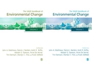 The SAGE Handbook of Environmental Change John A Matthews