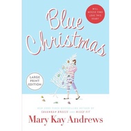 [English - 100% Original] - Blue Christmas by Mary Kay Andrews (US edition, paperback)