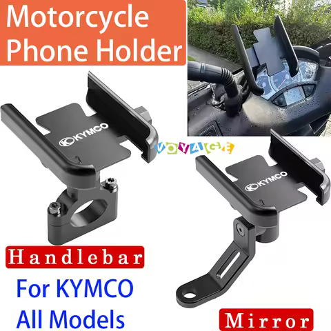 Mobile Phone Holder For KYMCO DOWNTOWN NIKITA GDINK KXCT PeoPle S Racing S G150 Mirror Handlebar GPS