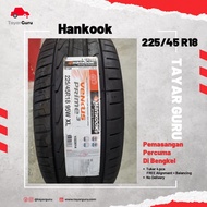 Hankook 225/45R18 Tayar Baru (Installation) 225 45 18 New Tyre Tire TayarGuru Pasang Kereta Wheel Rim Car