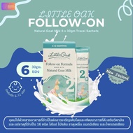 LittleOak แบบซองทดลอง Natural Goat Milk Follow on Formula 6 x 30gm Travel Sachets