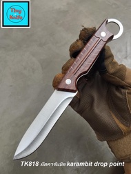 มีดคารัมบิต karambit drop point TK818  Single-edged fixed-blade karambit knife Cheap kitchen knife K