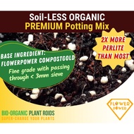 Organic Soil-LESS All Purpose Potting Mix / Potting Soil for Herbs Repotting Germination Ornamentals Edibles