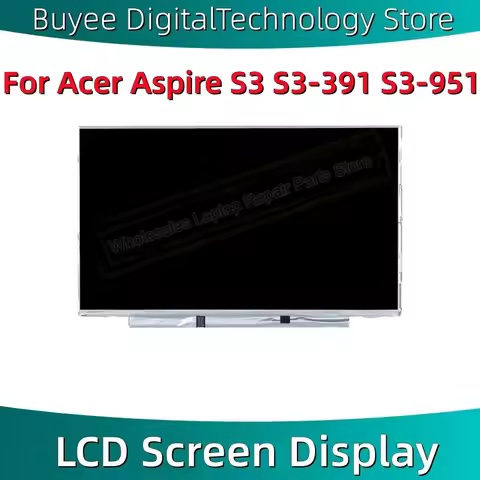 13.3" S3 S3-391 LCD Screen Dispaly For Acer Aspire S3 S3-391 S3-951 MS2346 B133XTF01.1 B133XW03 V3 B