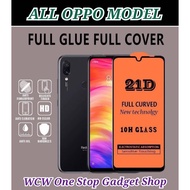 WCW all OPPO MODELS 9H HARDNESS CLEAR & 21D FULL COVERAGE TEMPERED GLASS