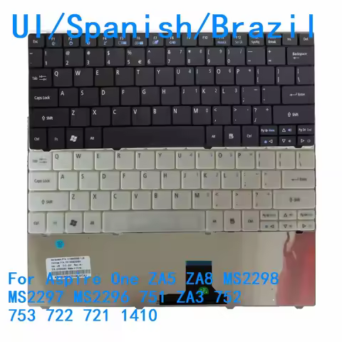 New UI Spanish Brazil Language Keyboard For Acer Aspire One ZA5 ZA8 MS2298 MS2297 MS2296 751 ZA3 752