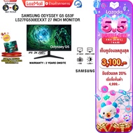 [เก็บคูปองลดสูงสุด 3100.-][ผ่อน 0% 6 เดือน]SAMSUNG ODYSSEY G5 G53F LS27FG530EEXXT 27 INCH MONITOR (I