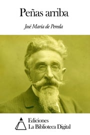 Peñas arriba José María de Pereda