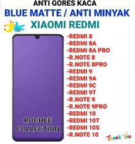 ANTI GORES KACA BLUE MATTE FULL LAYAR FOR XIAOMI REDMI 8/REDMI 8A/ REDMI 8A PRO/ R. NOTE 8 / R.NOTE 8PRO/ REDMI 9/ REDMI 9A/ REDMI 9C/ REDMI 9T/ R. NOTE 9/ R. NOTE 9PRO/ REDMI 10/ REDMI 10T/ REDMI 10S/ R.NOTE 10 / ANTI GORES KACA FULL LAYAR