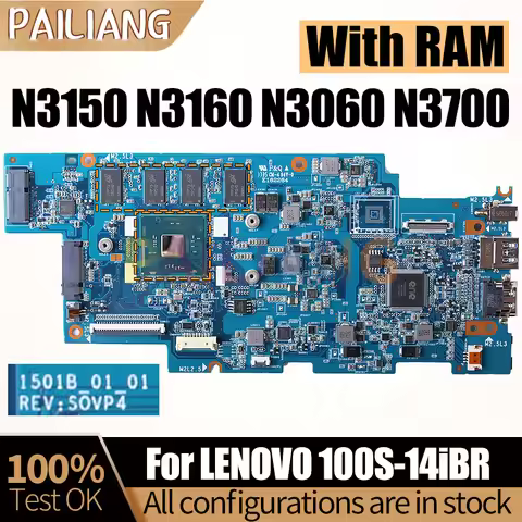 For LENOVO 100S-14iBR Notebook Mainboard 1501B-01-01 N3150 N3160 N3060 N3700 With RAM 5B20K69455 Lap
