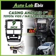 Android Player Casing 9" Toyota Vios Yaris FL Facelift 2022 [3D 360 Camera] with Socket Canbus LHL-1