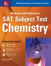McGraw-Hill Education SAT Subject Test Chemistry 4th Ed. Thomas A. Evangelist