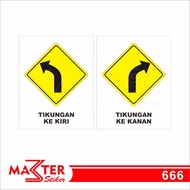 666 - Traffic Sign Stickers Lintas, Bend to Kiri and Right, Vinyl Stickers, Waterproof, Customizable