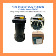 () Nòng thép đục TOTAL TH213006 INGCO PDB13008 FEG EG-581 (Cylinder House 0845K)
