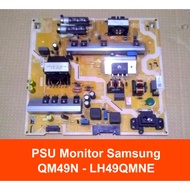 PSU - POWER SUPPLY MONITOR SAMSUNG 49 INCH MODEL QM49N - LH49QMNE