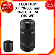 Fuji XF 70-300 f4-5.6 R LM OIS WR Lens Fujifilm Fujinon เลนส์ ฟูจิ ประกันศูนย์ เช็คก่อนสั่ง JIA เจีย