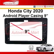 Honda City 2020 Android Player Casing 9 " socket