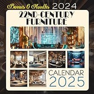 22nd-century Furniture Calendar 2025: 18 Months From Jul 2024 to December 2025 for Organizing & Plan