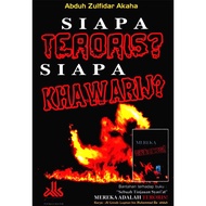 Siapa Teroris Siapa Khawarij Oleh Abduh Zulfidar Akaha (ebook)