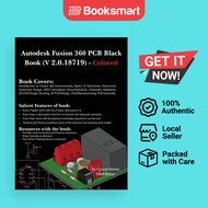 Autodesk Fusion 360 PCB Black Book V 2.0.18719 - Hardback - English - 9781774591376
