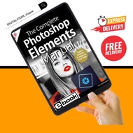 the complete photoshop elements manual 2nd edition