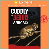 Cuddly But Deadly Animals by Charles C. Hofer (UK edition, paperback)