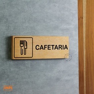 INPI HOUSE Signage Cafeteria - Cafeteria Sign Board, Dining Area - Wood