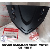 CB 150 R Visor Meter Mount Cover 6 Bolt Holes ORIGINAL HONDA 100%. 61310-K15-930