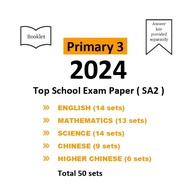 2024 Primary 3 SA2 Top Schools Exam Paper English/Math/Science/Chinese/Higher Chinese P3