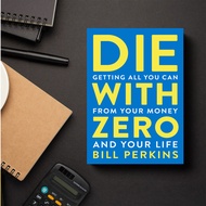 Die With Zero by Bill Perkins