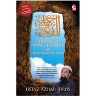 Jihazul Madihah: Praiseworthy Preparation [UAI- Ustaz Azhar Idrus]