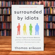 Surrounded by idiots