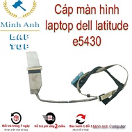 Dell latitude e5430 laptop screen cable