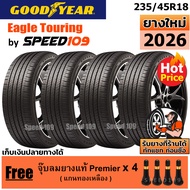 GOODYEAR  ยางรถยนต์ ขอบ 18 ขนาด 235/45R18 รุ่น Eagle touring - 4 เส้น (ปี 2026)