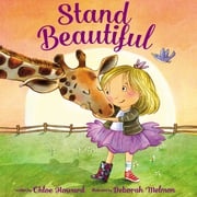 Stand Beautiful, A Children’s Audio Book Chloe Howard