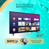 SPC SMART TV ANDROID Digital ST 43 inch 10 Th Garansi