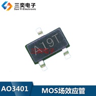 AO3401 MOS Field Effect Tube Printing: A19T SOT-23 Patch IC Brand New Authentic Sanyi Electronics