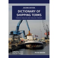 Dictionary of shipping terms : French-English and English-French [Second edition] (2018)