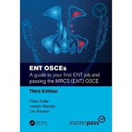 [PERFECT BINDING] ENT OSCEs: A guide to your first ENT job and passing the MRCS (ENT) OSCE