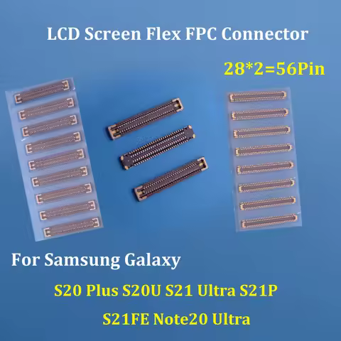 5-20pcs 56Pin For Samsung Galaxy S20 Plus S20U S21 Ultra S21P S21FE Note20 Ultra Plug On Board LCD S