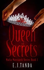 Queen of Secrets E.J.Tanda