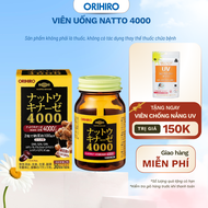 Viên uống Orihiro Nattokinase 4000 120 viên/hộp- ORIHIRO NHẬT BẢN CHÍNH HÃNG