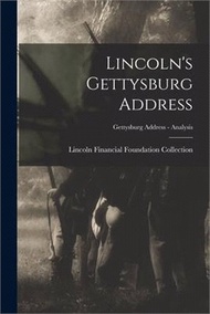 Lincoln's Gettysburg Address; Gettysburg Address - Analysis